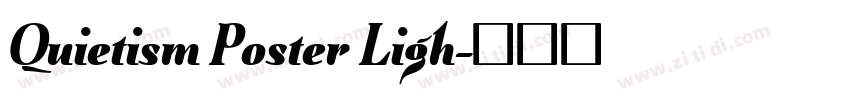 Quietism Poster Ligh字体转换
